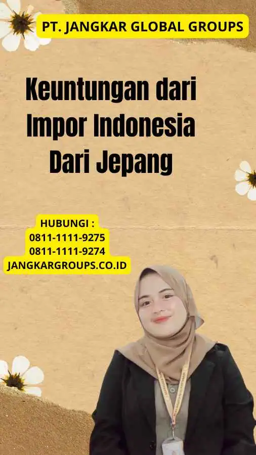 Keuntungan dari Impor Indonesia Dari Jepang