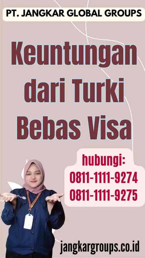 Keuntungan dari Turki Bebas Visa