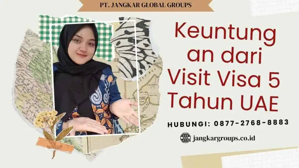 Keuntungan dari Visit Visa 5 Tahun UAE