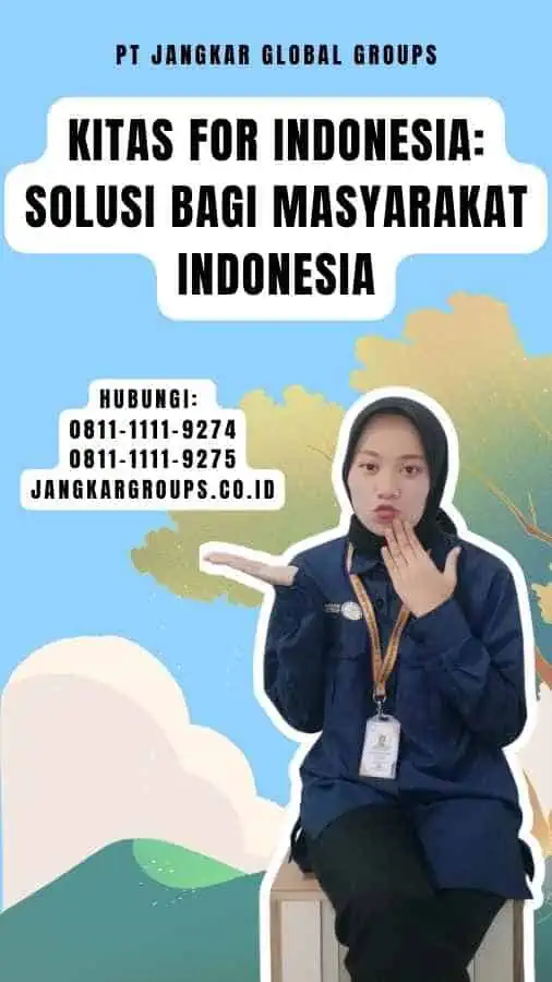 Kitas For Indonesia Solusi bagi Masyarakat Indonesia