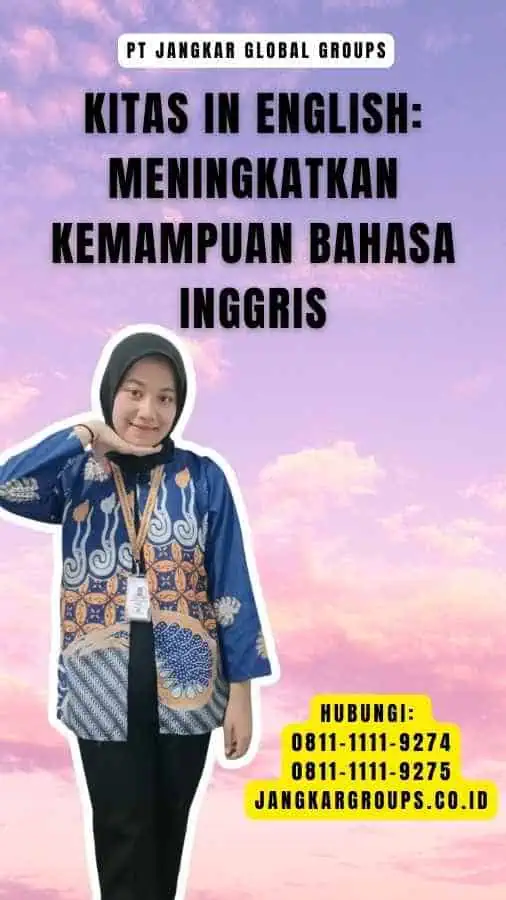 Kitas In English Meningkatkan Kemampuan Bahasa Inggris