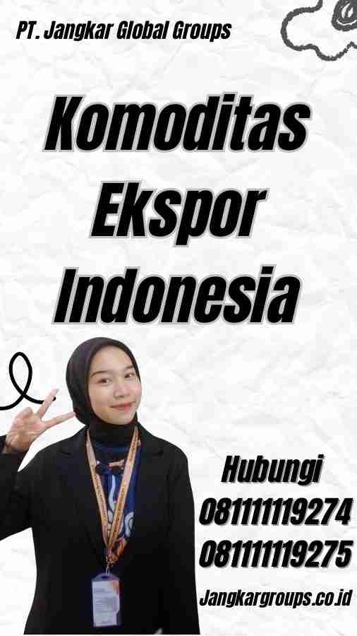 Komoditas Ekspor Indonesia