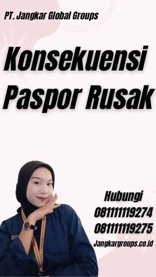 Konsekuensi Paspor Rusak