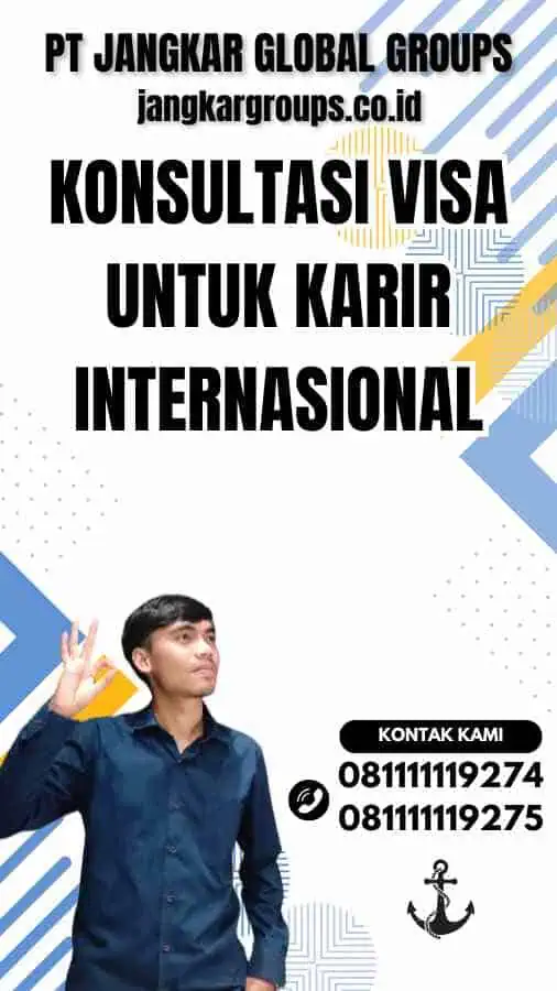 Konsultasi Visa untuk Karir Internasional