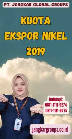 Kuota Ekspor Nikel 2019