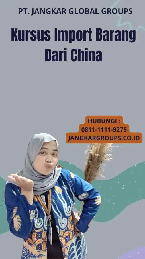 Kursus Import Barang Dari China