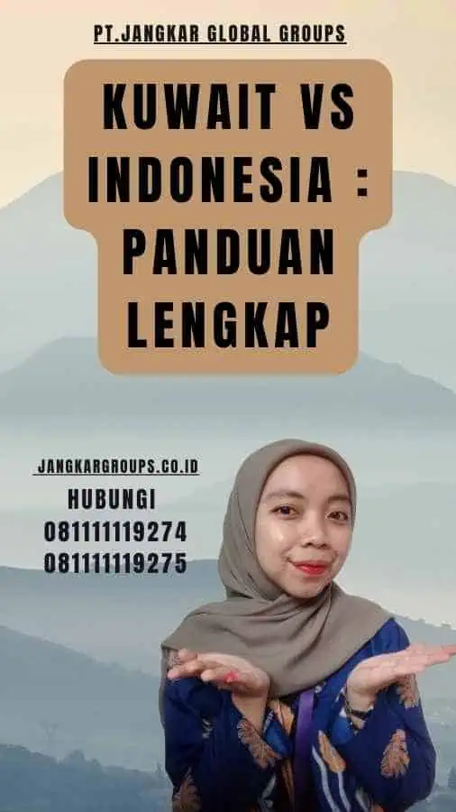 Kuwait Vs Indonesia Panduan Lengkap