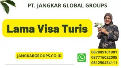 Lama Visa Turis