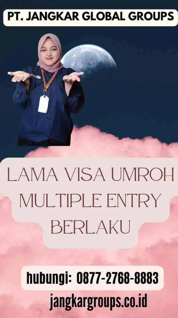 Lama Visa Umroh Multiple Entry Berlaku