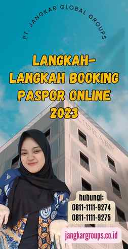 Langkah-Langkah Booking Paspor Online 2023