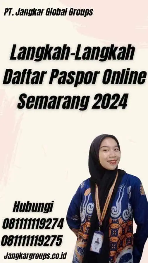 Langkah-Langkah Daftar Paspor Online Semarang 2024