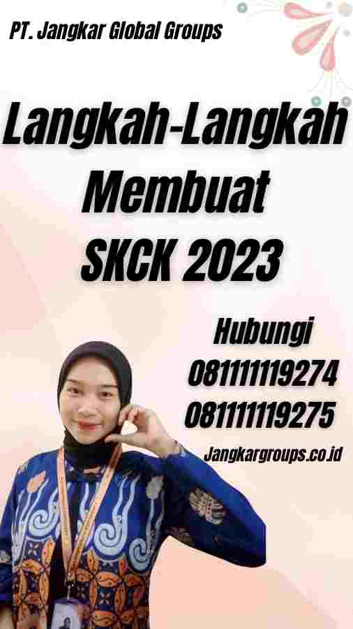 Langkah-Langkah Membuat SKCK 2023