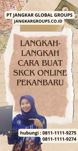 Langkah-langkah Cara Buat SKCK Online Pekanbaru