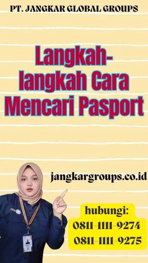 Langkah-langkah Cara Mencari Pasport