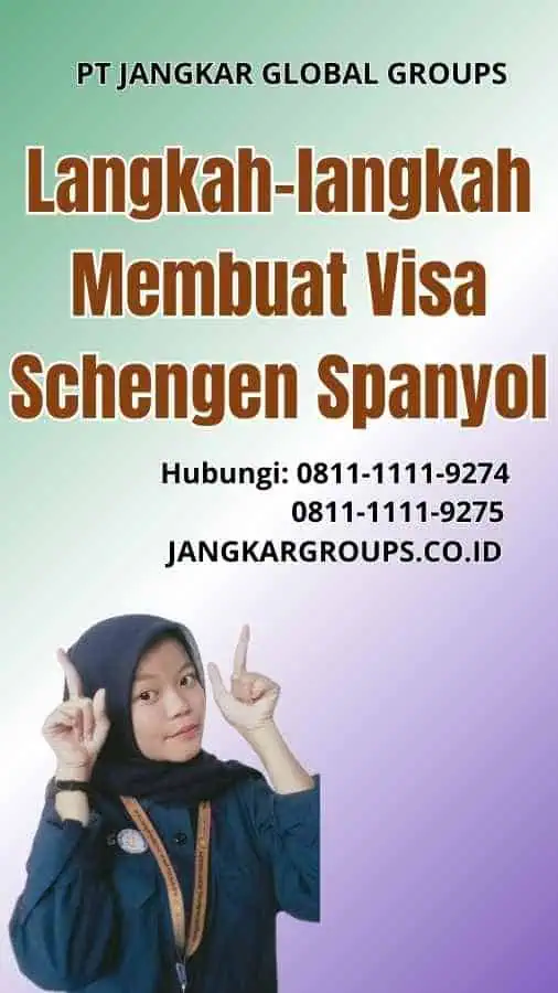 Langkah-langkah Membuat Visa Schengen Spanyol