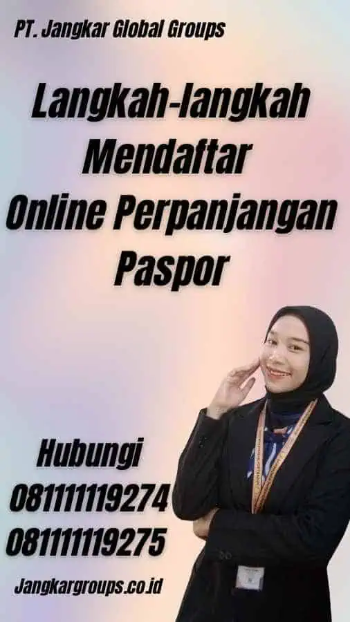 Langkah-langkah Mendaftar Online Perpanjangan Paspor