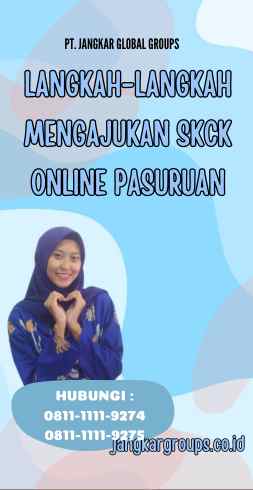 Langkah-langkah Mengajukan SKCK Online Pasuruan