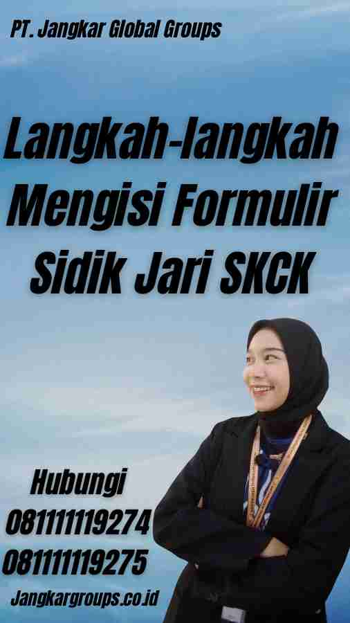 Langkah-langkah Mengisi Formulir Sidik Jari SKCK