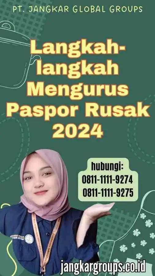 Langkah-langkah Mengurus Paspor Rusak 2024