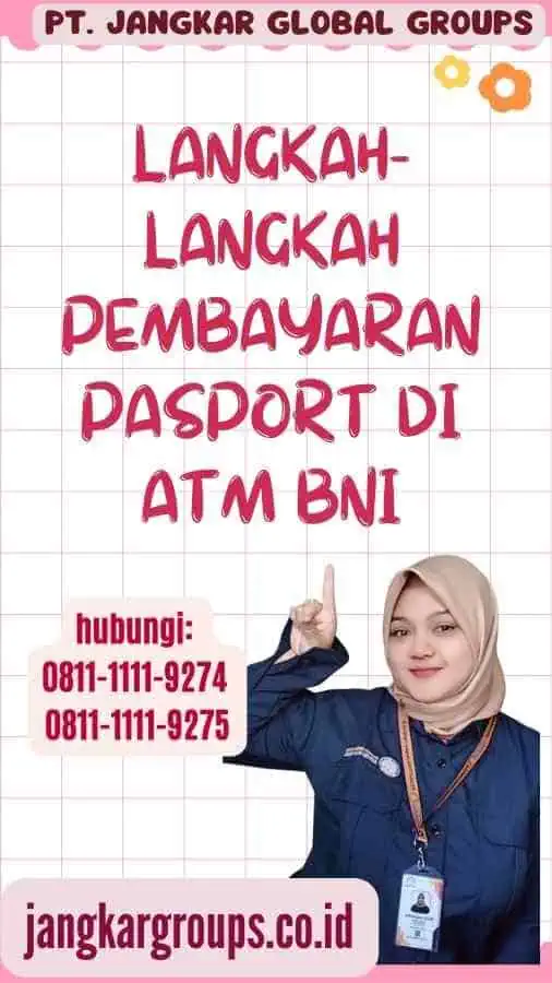 Langkah-langkah Pembayaran Pasport di ATM BNI