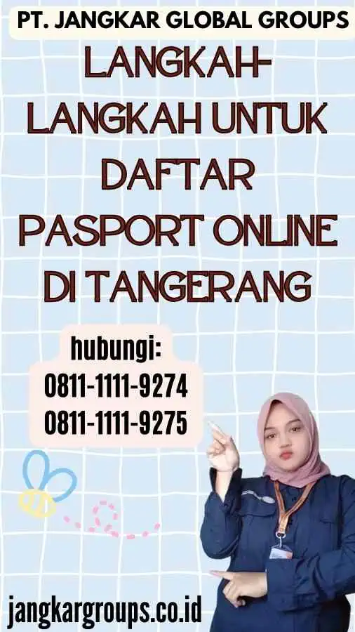 Langkah-langkah untuk Daftar Pasport Online di Tangerang