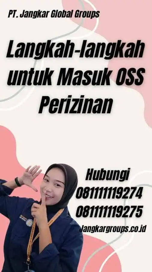 Langkah-langkah untuk Masuk OSS Perizinan