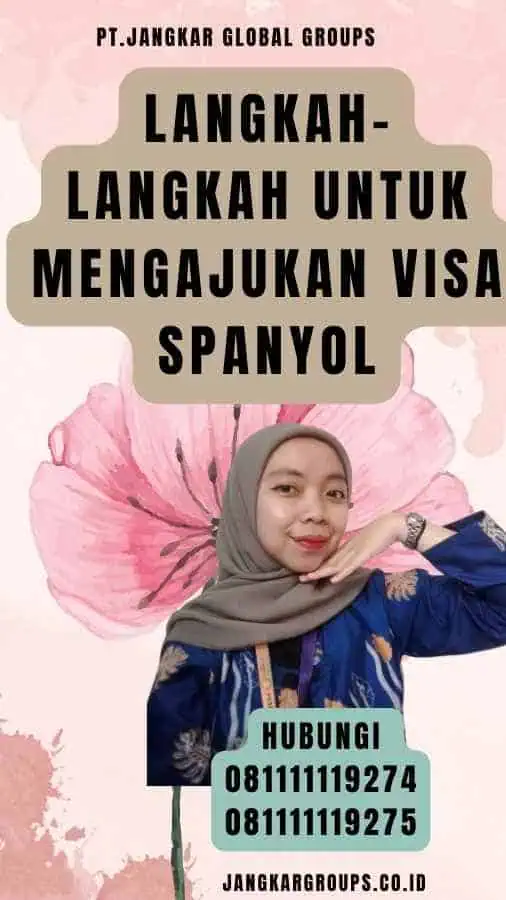 Langkah-langkah untuk Mengajukan Visa Spanyol