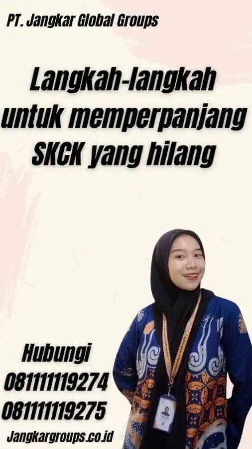 Langkah-langkah untuk memperpanjang SKCK yang hilang