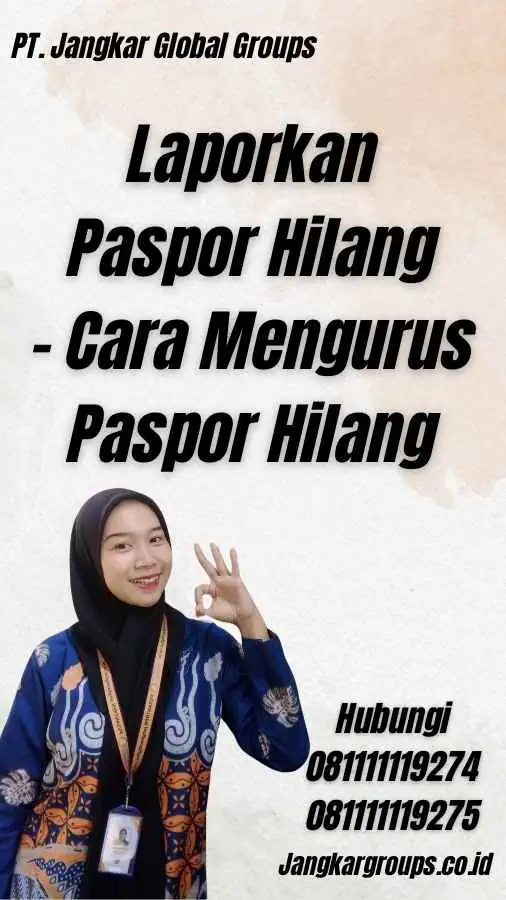 Laporkan Paspor Hilang - Cara Mengurus Paspor Hilang