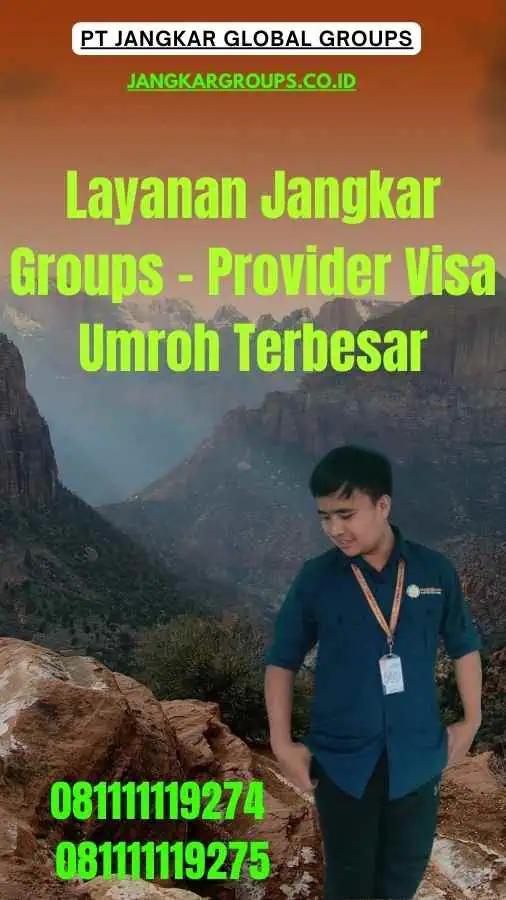 Layanan Jangkar Groups - Provider Visa Umroh Terbesar