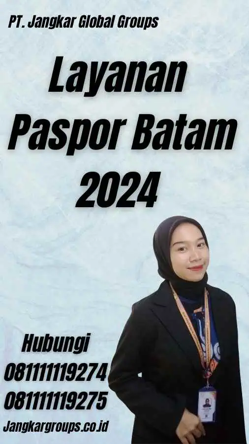 Layanan Paspor Batam 2024