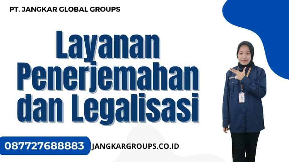 Layanan Penerjemahan dan Legalisasi