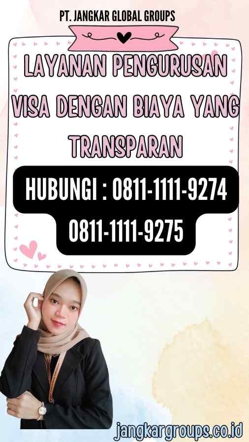 Layanan Pengurusan Visa dengan Biaya yang Transparan