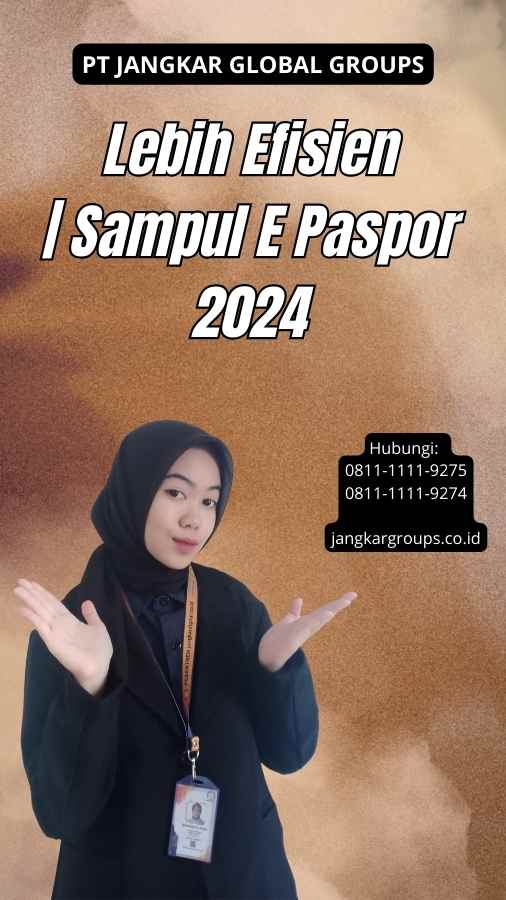 Lebih Efisien Sampul E Paspor 2024