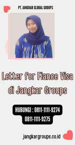 Letter for Fiance Visa di Jangkar Groups