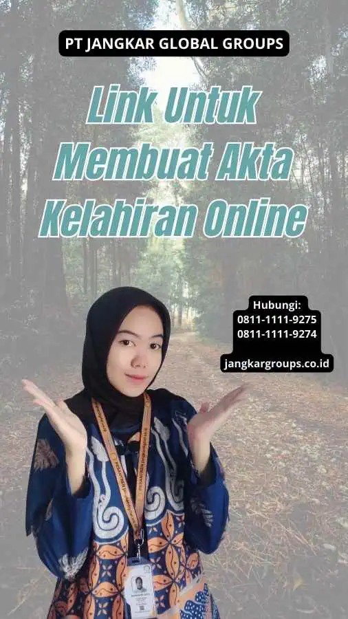 Link Untuk Membuat Akta Kelahiran Online