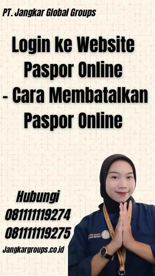 Login ke Website Paspor Online - Cara Membatalkan Paspor Online