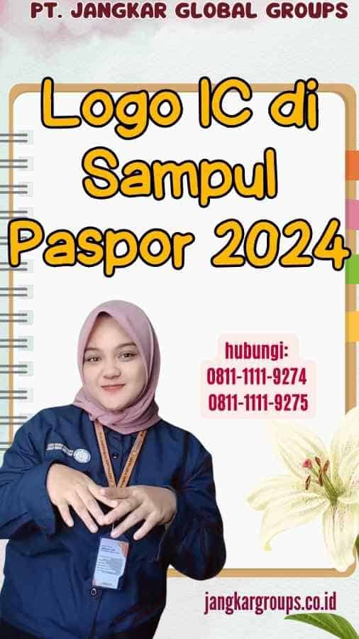 Logo IC di Sampul Paspor 2024