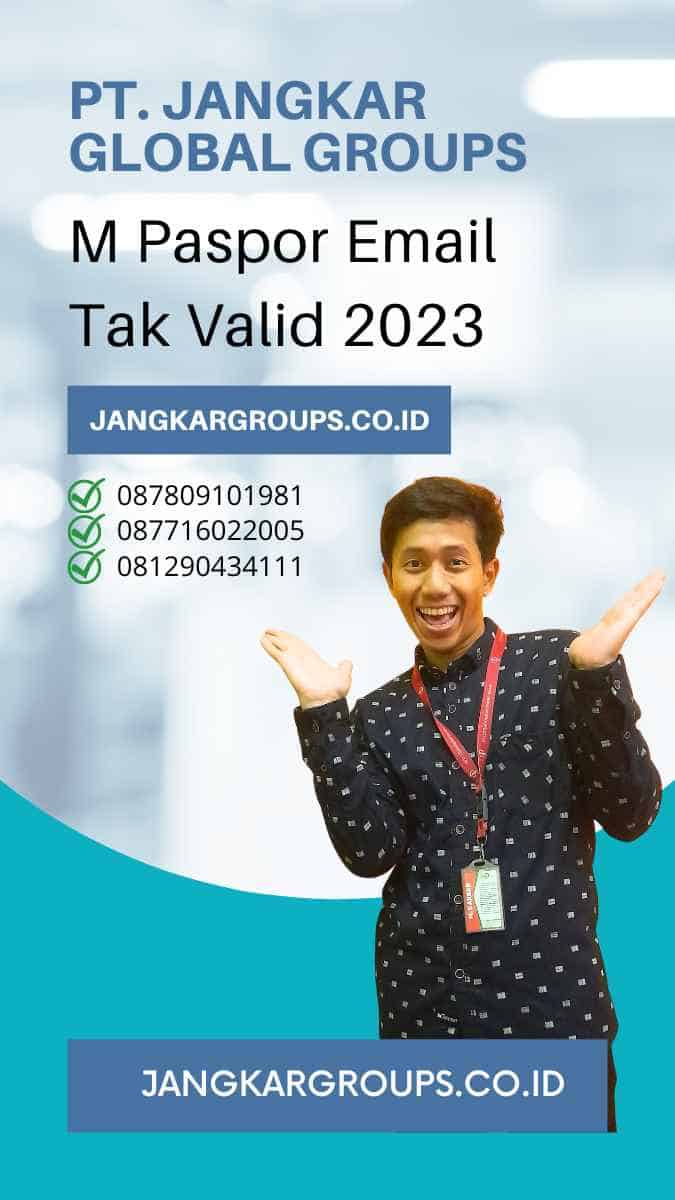 M Paspor Email Tak Valid 2023