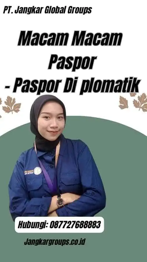 Macam Macam Paspor - Paspor Di plomatik