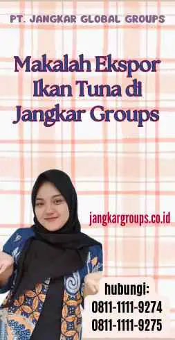 Makalah Ekspor Ikan Tuna di Jangkar Groups