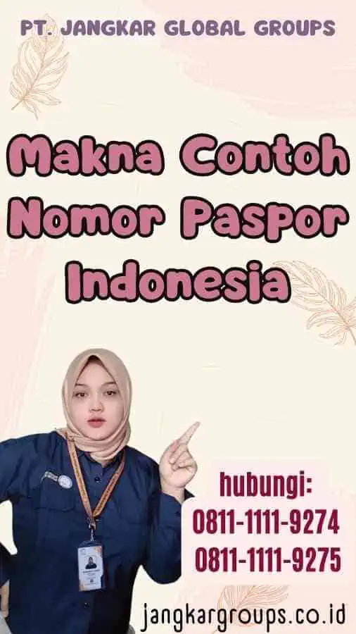 Makna Contoh Nomor Paspor Indonesia