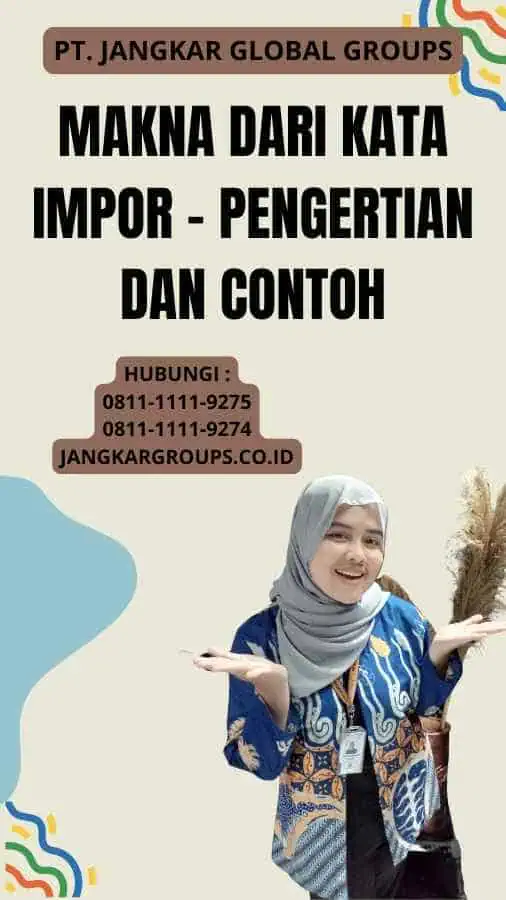 Makna Dari Kata Impor - Pengertian dan Contoh