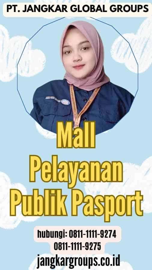 Mall Pelayanan Publik Pasport