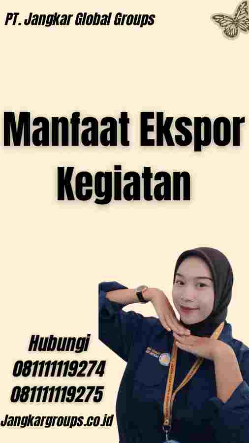 Manfaat Ekspor Kegiatan