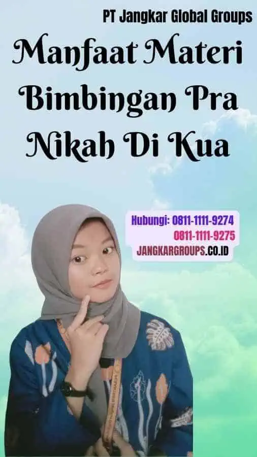 Manfaat Materi Bimbingan Pra Nikah Di Kua