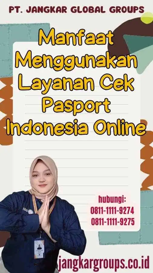 Manfaat Menggunakan Layanan Cek Pasport Indonesia Online