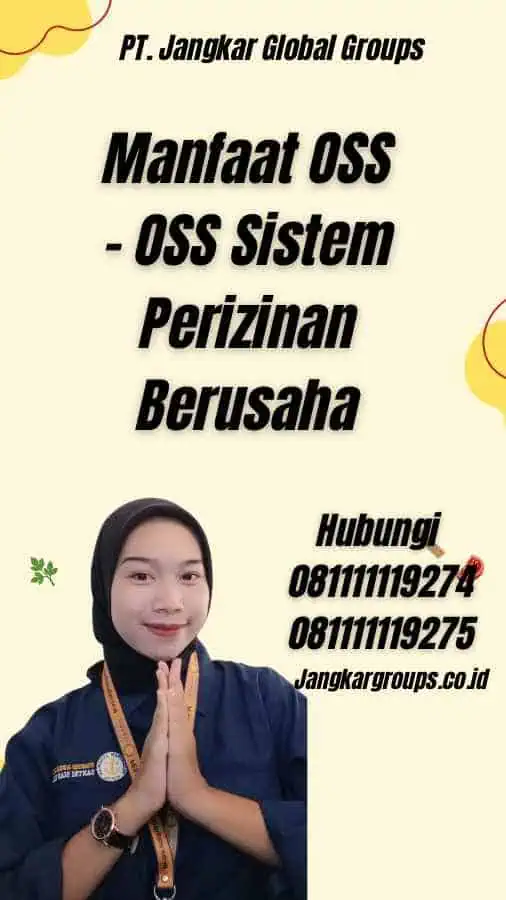 Manfaat OSS - OSS Sistem Perizinan Berusaha