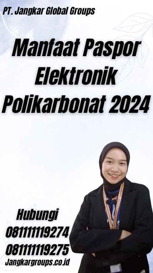 Manfaat Paspor Elektronik Polikarbonat 2024