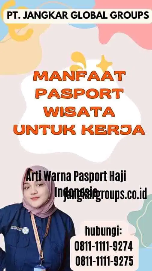 Manfaat Pasport Wisata Untuk Kerja